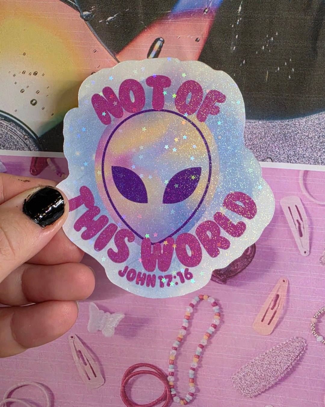 Not of This World John 17:16 Waterproof Sticker