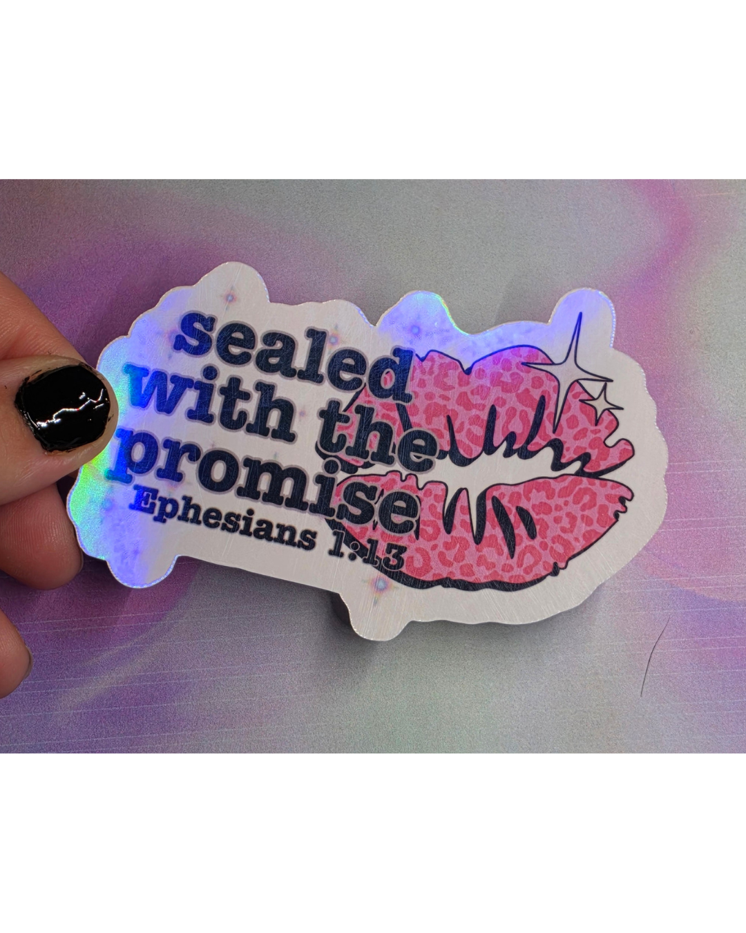 Sealed With the Promise Ephesians 1:13 Waterproof Sticker