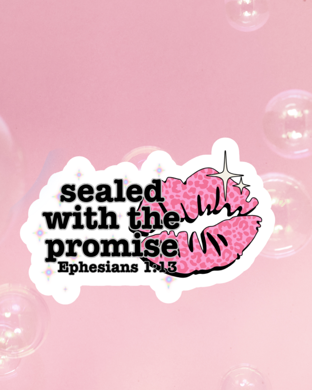Sealed With the Promise Ephesians 1:13 Waterproof Sticker