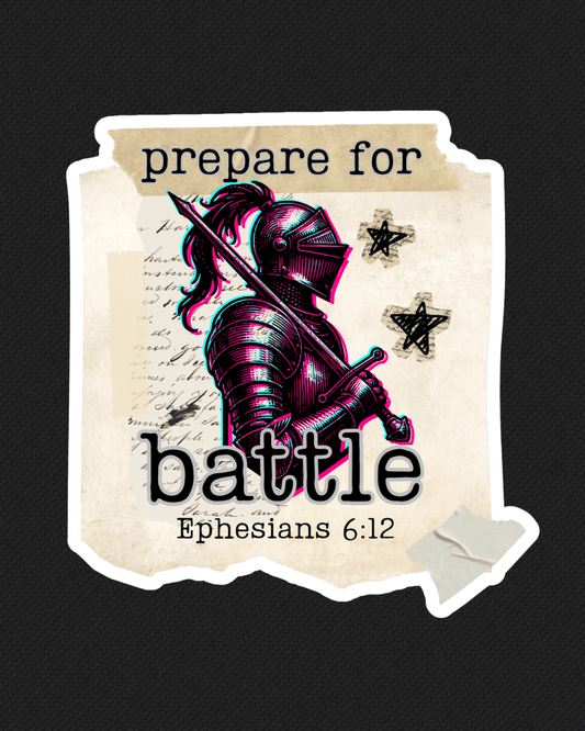 Prepare for Battle Sticker
